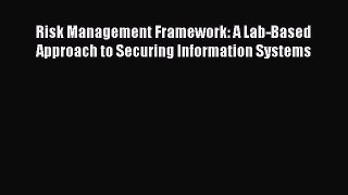 [PDF Download] Risk Management Framework: A Lab-Based Approach to Securing Information Systems