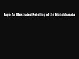 Jaya: An Illustrated Retelling of the Mahabharata [Download] Online