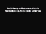 Buchführung und Jahresabschluss in Krankenhäusern: Methodische Einführung PDF Download kostenlos