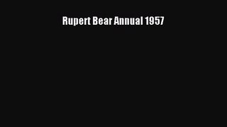 [PDF Download] Rupert Bear Annual 1957 [PDF] Online