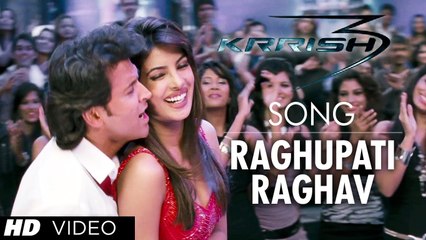 'Raghupati Raghav' Full Video Song - Krrish 3 - HD