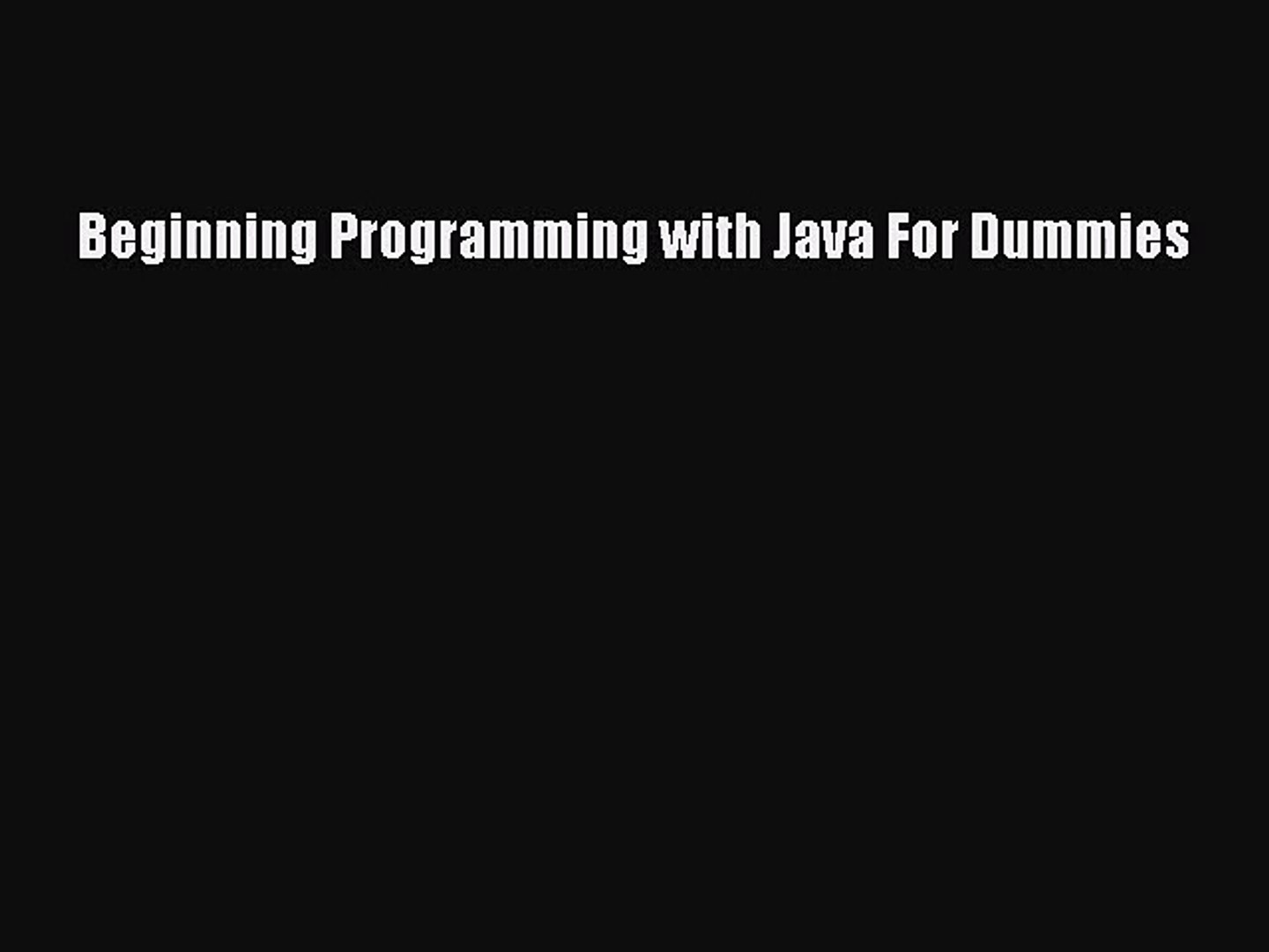 [PDF Download] Beginning Programming with Java For Dummies [PDF] Online