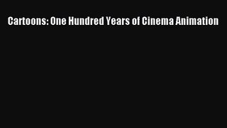 [PDF Download] Cartoons: One Hundred Years of Cinema Animation [PDF] Full Ebook