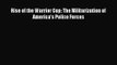 [PDF Download] Rise of the Warrior Cop: The Militarization of America's Police Forces [PDF]