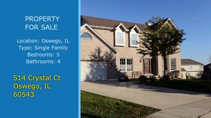 House For Sale 514 Crystal Ct , Oswego, Illinois 60543
