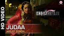 Judaa  Ishqedarriyaan  Arijit Singh  Mahaakshay & Evelyn Sharma [Full HD]