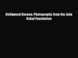 PDF Download Hollywood Unseen: Photographs from the John Kobal Foundation Read Online