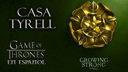 Especial Casa Tyrell de Game Of Thrones