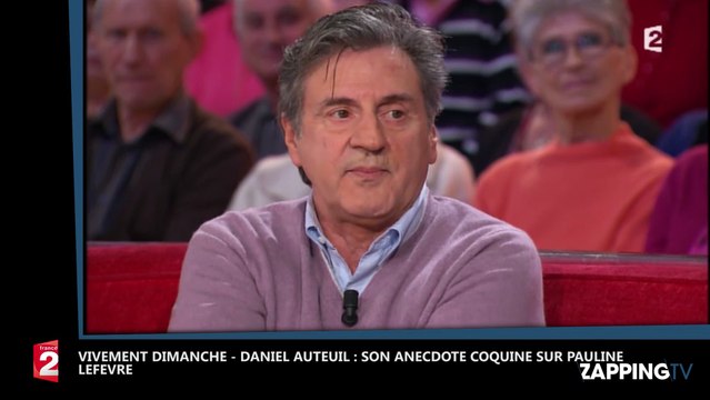 Vivement Dimanche – Daniel Auteuil : Son anecdote coquine sur Pauline Lefèvre (vidéo)