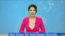 Increasing No. of S.Korean-Americans dump Korean citizenship / YTN