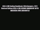 Read ICD-9-CM Coding Handbook With Answers 2011 Revised Edition (ICD-9-CM CODING HANDBOOK WITH