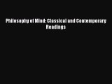 [PDF Download] Philosophy of Mind: Classical and Contemporary Readings [Download] Online