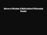 [PDF Download] Voices of Wisdom: A Multicultural Philosophy Reader [Download] Online
