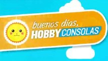 Buenos Días HobbyConsolas: 2-8-2014