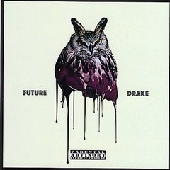 Drake & Future - High Fashion