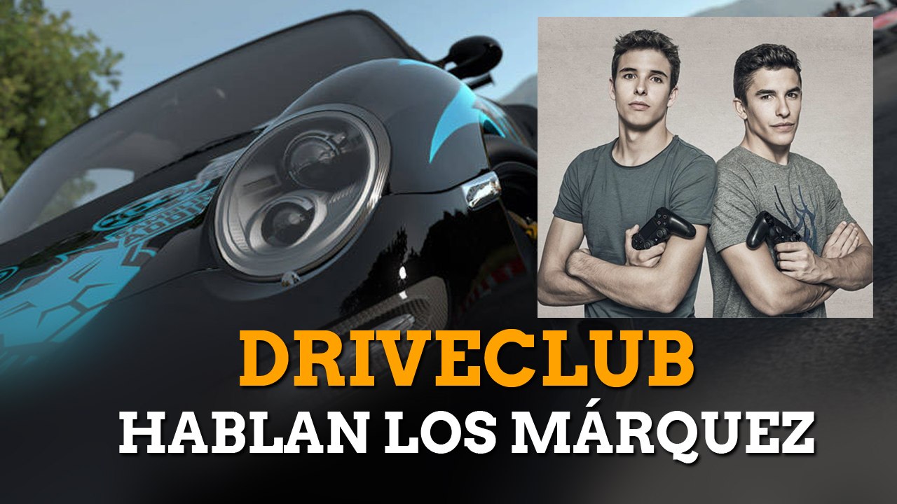 Driveclub: Entrevista Alex y Marc Márquez