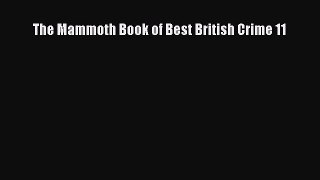 [PDF Download] The Mammoth Book of Best British Crime 11 [Read] Full Ebook