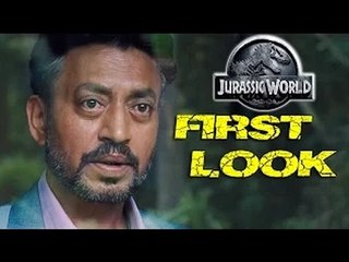 Jurassic World Movie FIRST LOOK | Irrfan Khan