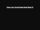 [PDF Download] Clear Lies (Jacob Rohn Book Book 3) [Download] Full Ebook