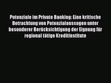 Potenziale im Private Banking: Eine kritische Betrachtung von Potenzialaussagen unter besonderer