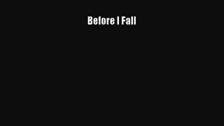 [PDF Download] Before I Fall [Download] Online