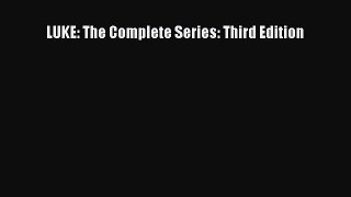 [PDF Download] LUKE: The Complete Series: Third Edition [PDF] Online