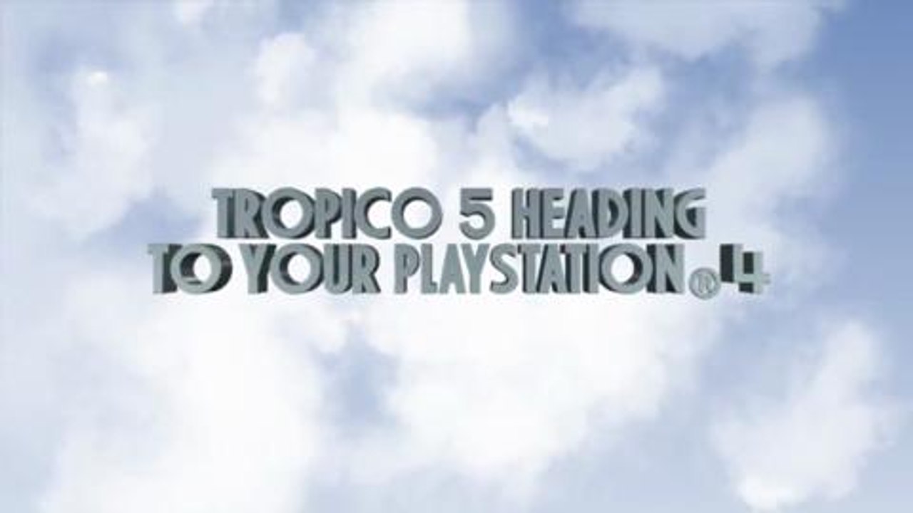 Tropico 5 ~ PlayStation 4 Gameplay Trailer