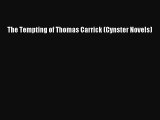 [PDF Download] The Tempting of Thomas Carrick (Cynster Novels) [Download] Online