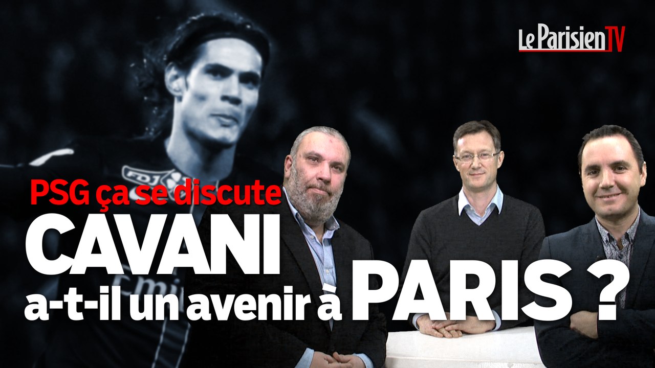 PSG ça se discute : Cavani a-t-il un avenir à Paris ?
