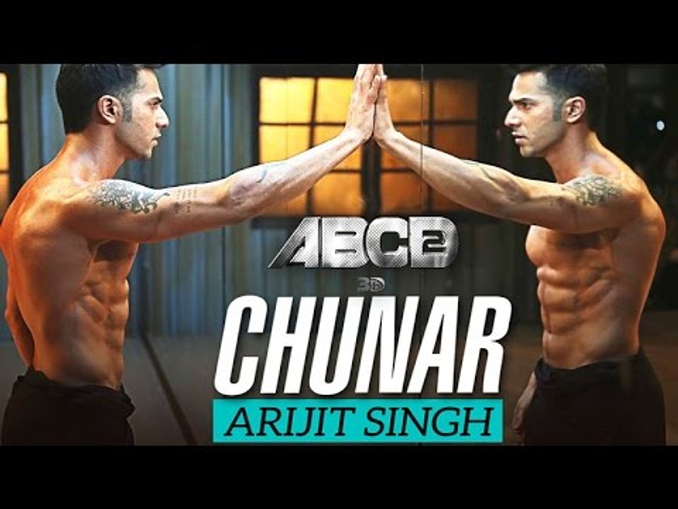 Chunar Song Review - ABCD 2 | Varun Dhawan - Shraddha Kapoor | Arijit Singh
