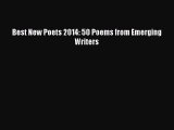 Read Best New Poets 2014: 50 Poems from Emerging Writers Ebook Online