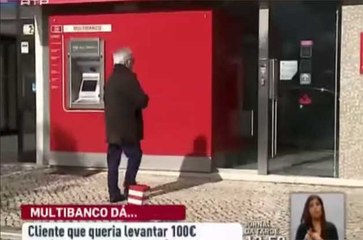 Idoso ia levantar 100€ em Portugal, mas o Multibanco deu-lhe outra coisa em vez de notas!