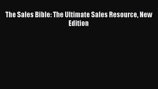 Download The Sales Bible: The Ultimate Sales Resource New Edition Ebook Free