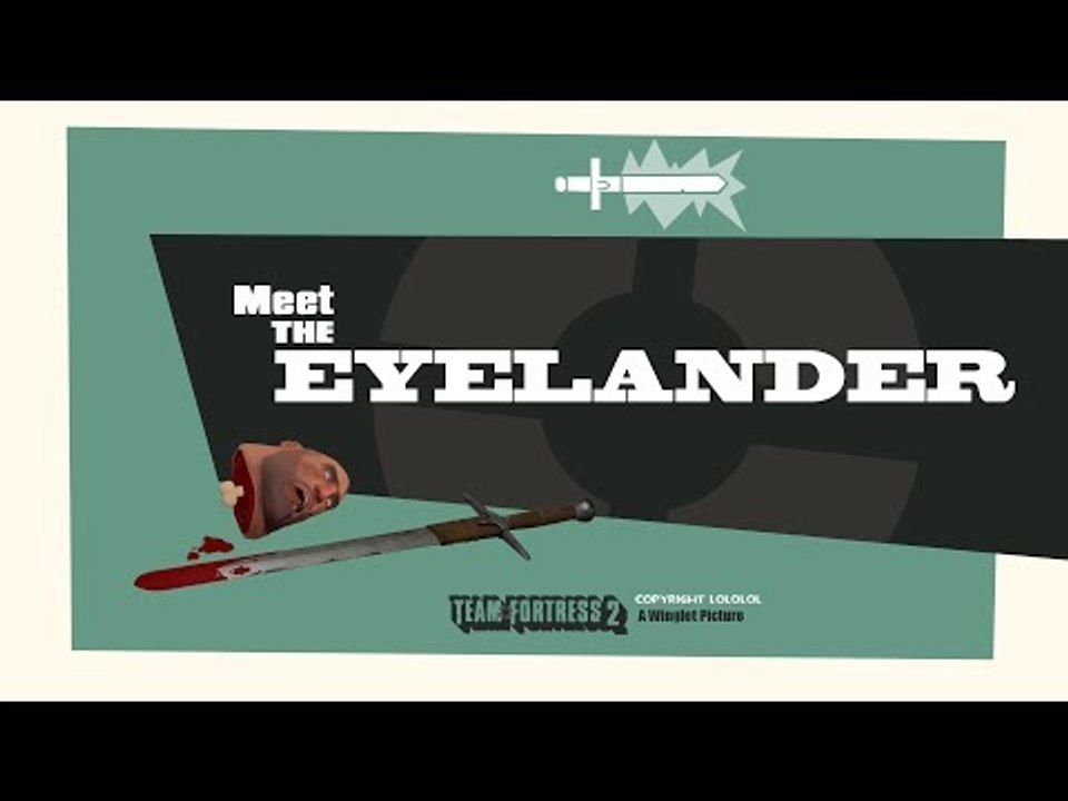 Meet the Eyelander [SFM]