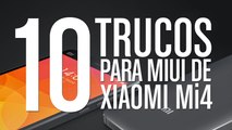 10 trucos para MIUI de Xiaomi Mi4