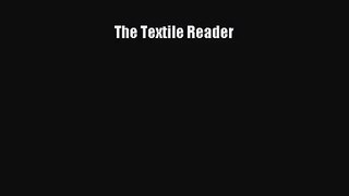 [PDF Download] The Textile Reader [PDF] Full Ebook
