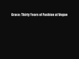 [PDF Download] Grace: Thirty Years of Fashion at Vogue [PDF] Full Ebook