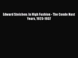 [PDF Download] Edward Steichen: In High Fashion - The Conde Nast Years 1923-1937 [Download]