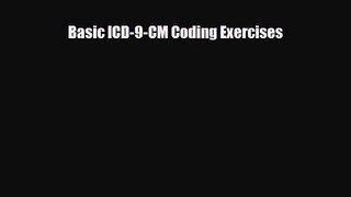 PDF Download Basic ICD-9-CM Coding Exercises PDF Full Ebook