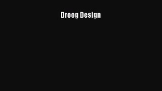 [PDF Download] Droog Design [Download] Online