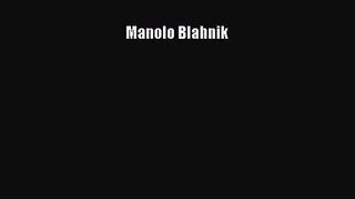 [PDF Download] Manolo Blahnik [PDF] Online