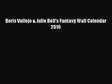[PDF Download] Boris Vallejo & Julie Bell's Fantasy Wall Calendar 2016 [PDF] Online
