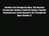 [PDF Download] Gardner's Art through the Ages: The Western Perspective Volume II (with Art