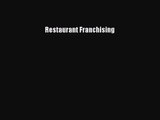 [PDF Download] Restaurant Franchising [PDF] Full Ebook