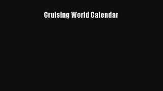 [PDF Download] Cruising World Calendar [PDF] Full Ebook