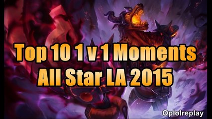 Top 10 1v1 Moments - LoL All Star Los Angeles 2015