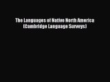 [PDF Download] The Languages of Native North America (Cambridge Language Surveys) [Read] Online