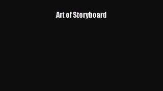 [PDF Download] Art of Storyboard [PDF] Full Ebook