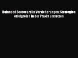 Balanced Scorecard in Versicherungen: Strategien erfolgreich in der Praxis umsetzen PDF Ebook