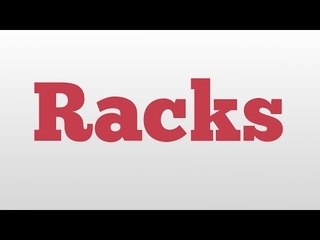 Racks meaning and pronunciation